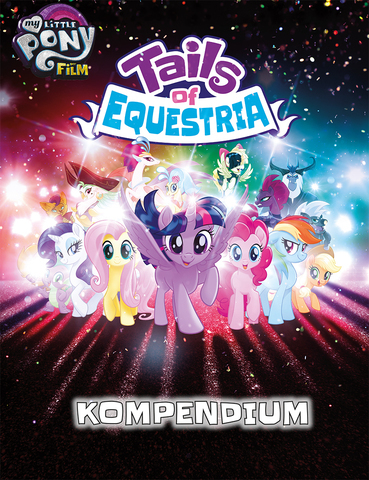 My Little Pony - Tails of Equestria - Das Kompendium