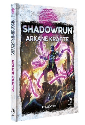 Shadowrun -  Arkane Kräfte (Hardcover)