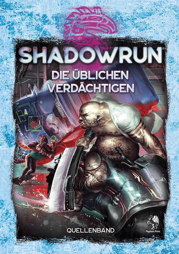 Shadowrun: Die üblichen Verdächtigen (Hardcover)
